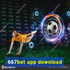 667bet app download